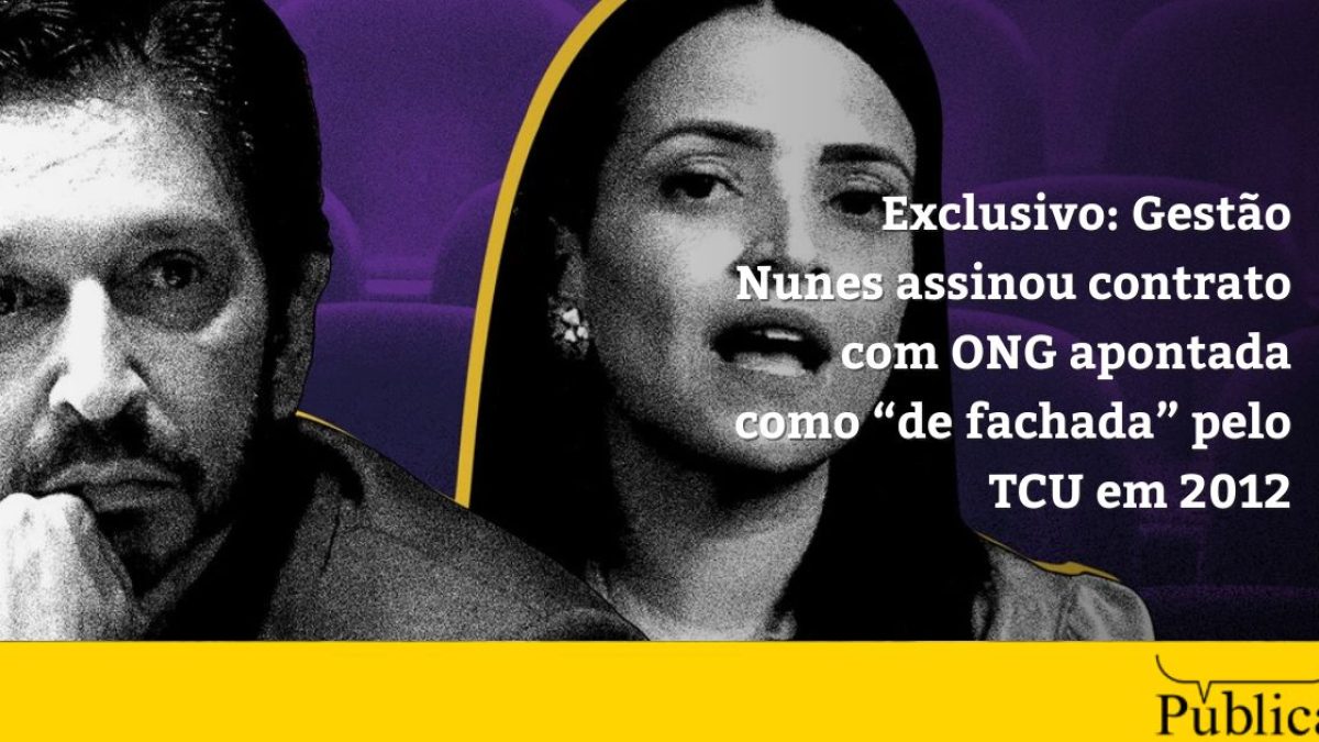 Gestão Nunes firmou contrato de R$ 108 milhões com ONG apontada como 'de fachada' pelo TCU em 2012