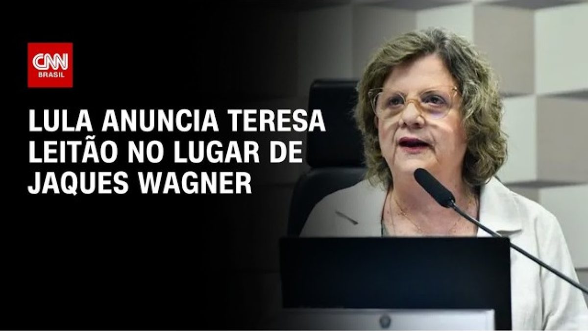 Lula pesou eleições e histórico ao trocar Jaques por Teresa, dizem fontes