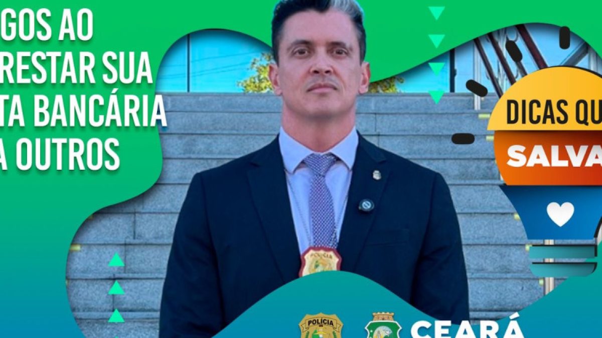 SSPDS alerta: emprestar conta bancária pode levar a investigação criminal